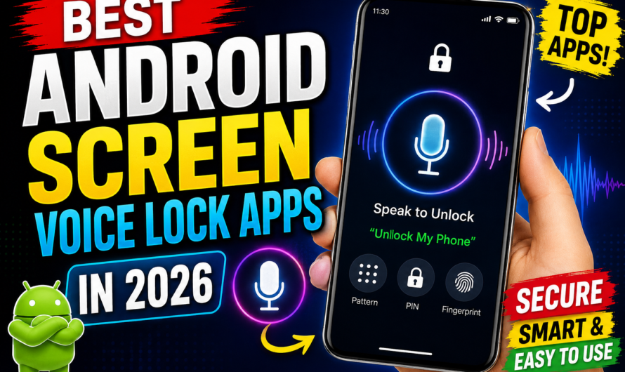 Best Android Screen Voice Lock Apps in 2026: Top Voice Unlock Apps for Android