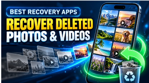 Best Deleted Photos and Videos Recovery Apps: A Complete Step-by-Step Guide